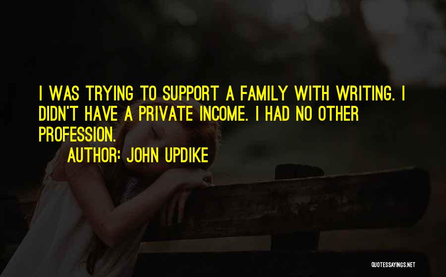 Steel Fabricator Quotes By John Updike