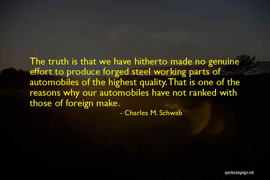 Steel Is Forged Quotes By Charles M. Schwab Steel Is Forged Quotes By Charles M. Schwab