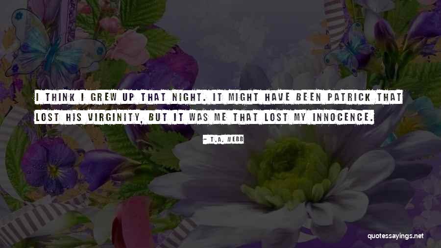 Steel Magnolia Weezer Quotes By T.A. Webb