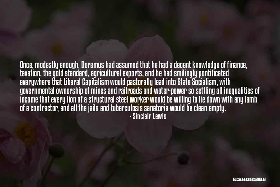 Steel Worker Quotes By Sinclair Lewis Steel Worker Quotes By Sinclair Lewis