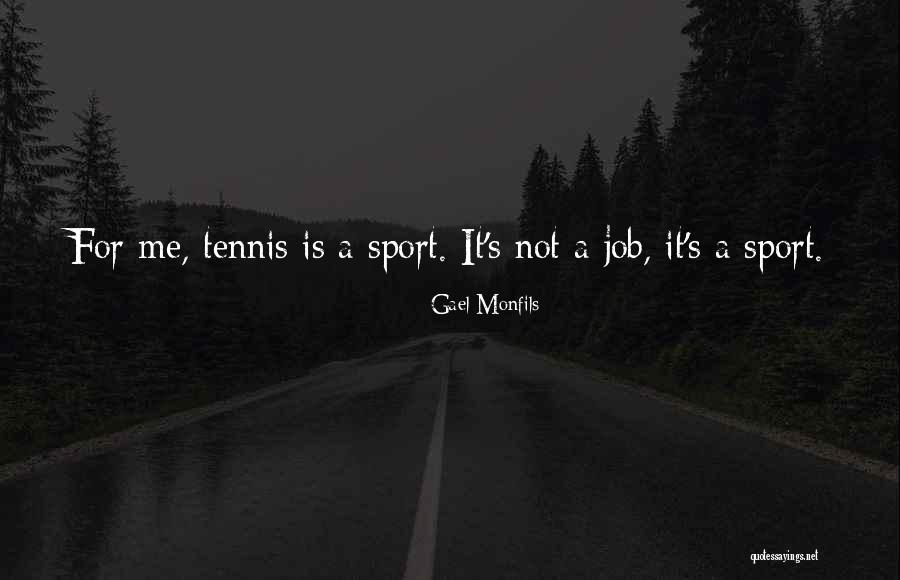 Steelband Quotes By Gael Monfils Steelband Quotes By Gael Monfils