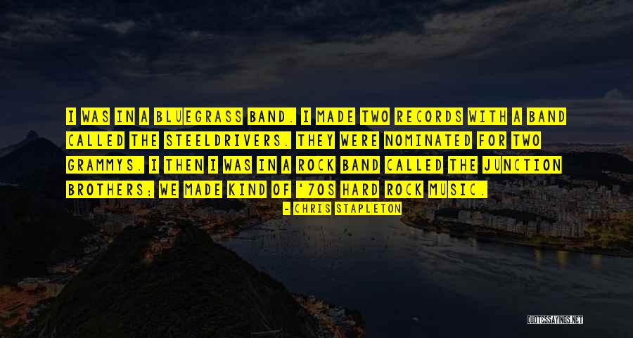 Steeldrivers Chris Quotes By Chris Stapleton Steeldrivers Chris Quotes By Chris Stapleton