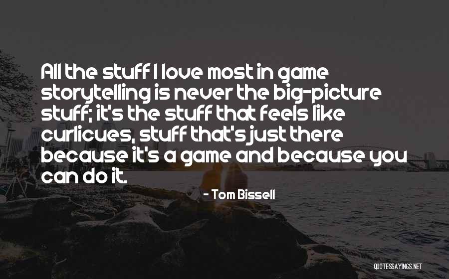 Steeldrivers Chris Quotes By Tom Bissell Steeldrivers Chris Quotes By Tom Bissell