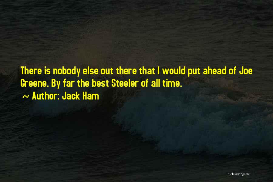 Steelers Quotes By Jack Ham