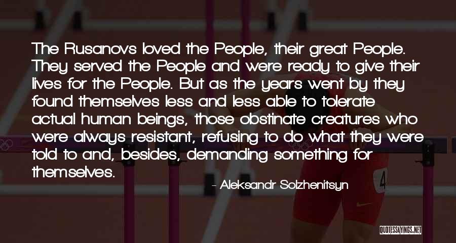 Steelsmith Properties Quotes By Aleksandr Solzhenitsyn Steelsmith Properties Quotes By Aleksandr Solzhenitsyn