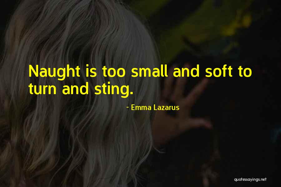 Steelsmith Properties Quotes By Emma Lazarus Steelsmith Properties Quotes By Emma Lazarus