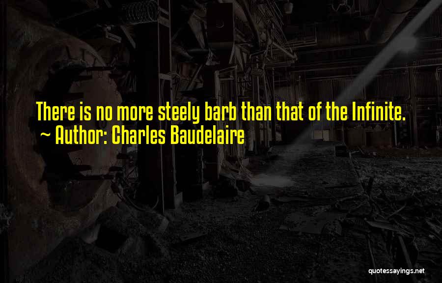 Steely Quotes By Charles Baudelaire