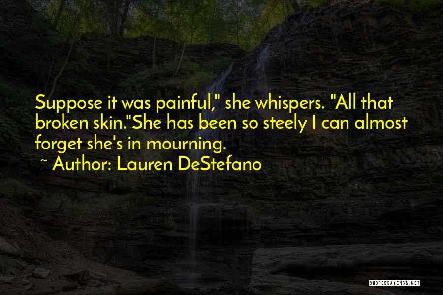 Steely Quotes By Lauren DeStefano