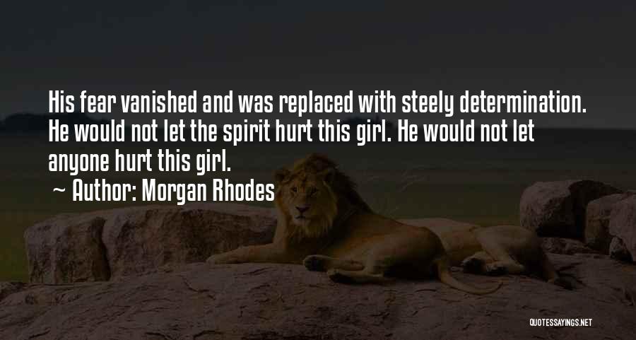 Steely Quotes By Morgan Rhodes