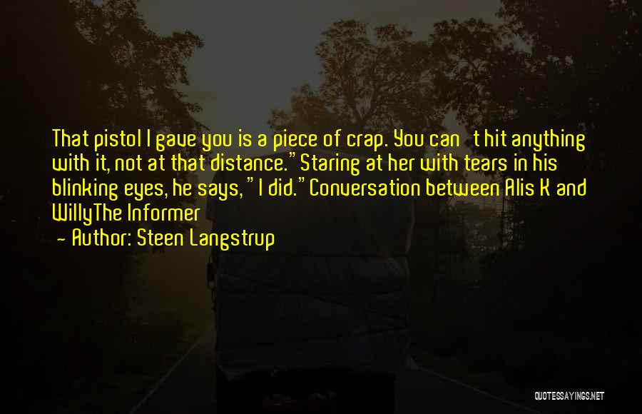 Steen Langstrup Quotes 1715865