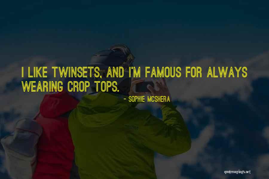 Steenbergen Quotes By Sophie McShera Steenbergen Quotes By Sophie McShera