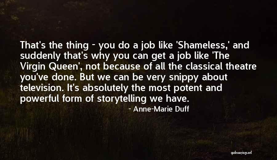 Steenburgen Mary Quotes By Anne-Marie Duff Steenburgen Mary Quotes By Anne-Marie Duff