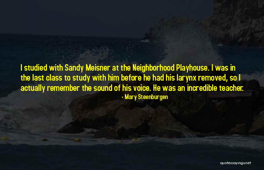 Steenburgen Mary Quotes By Mary Steenburgen Steenburgen Mary Quotes By Mary Steenburgen