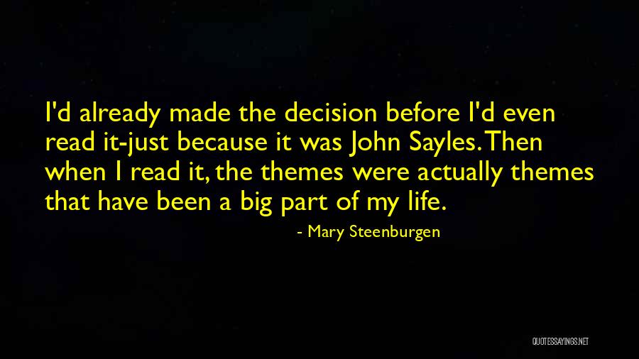 Steenburgen Mary Quotes By Mary Steenburgen Steenburgen Mary Quotes By Mary Steenburgen