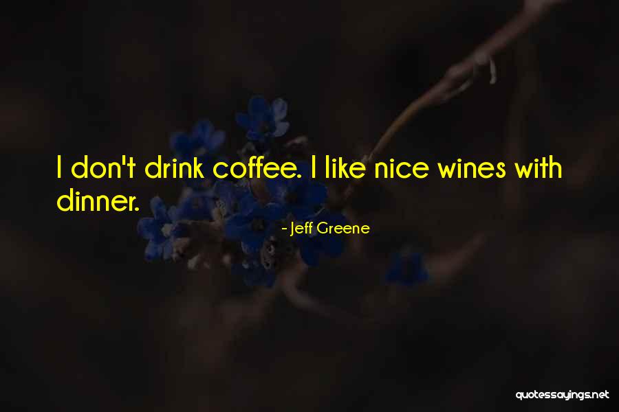 Steendam 66 Quotes By Jeff Greene Steendam 66 Quotes By Jeff Greene