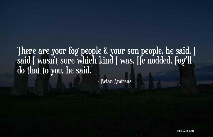 Steenekamp Jessica Quotes By Brian Andreas Steenekamp Jessica Quotes By Brian Andreas