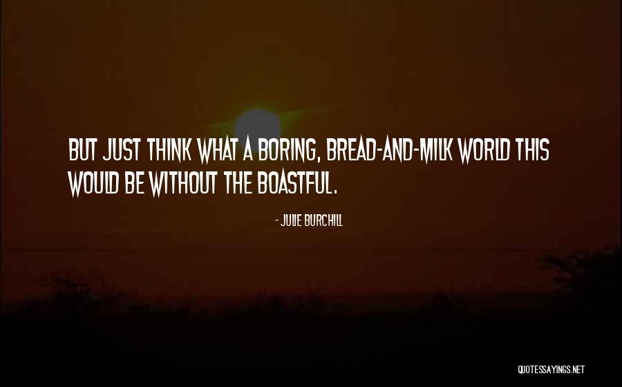 Steenekamp Jessica Quotes By Julie Burchill Steenekamp Jessica Quotes By Julie Burchill
