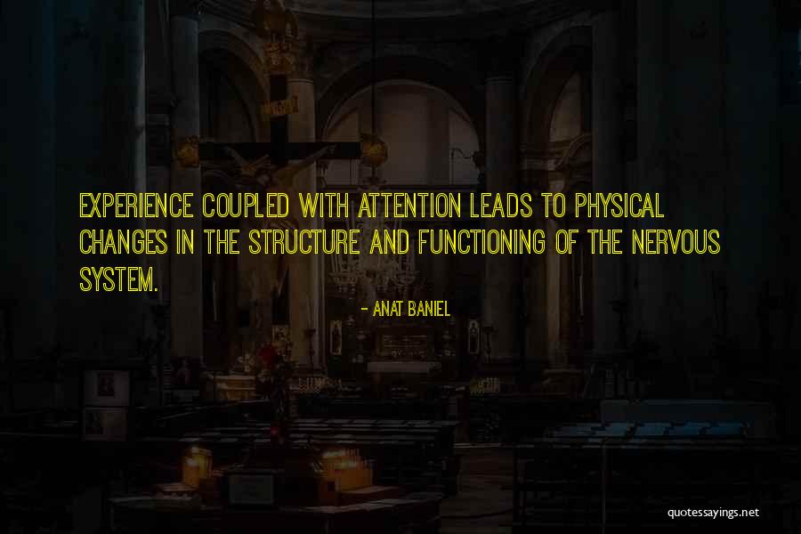 Steenlands Quotes By Anat Baniel Steenlands Quotes By Anat Baniel