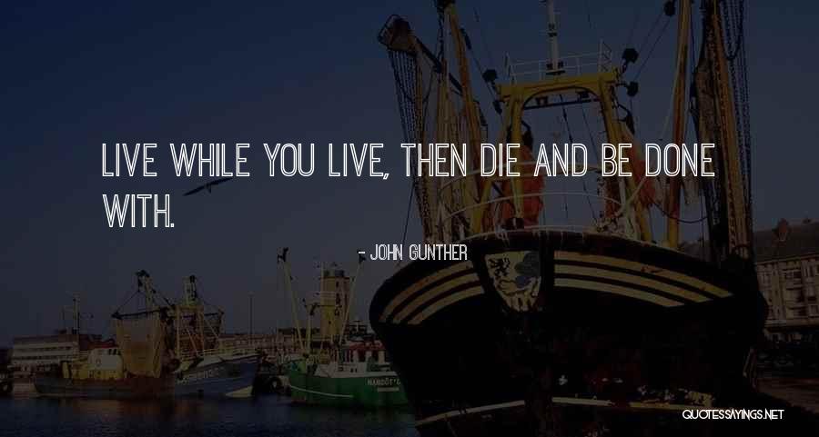 Steenoven Quotes By John Gunther Steenoven Quotes By John Gunther