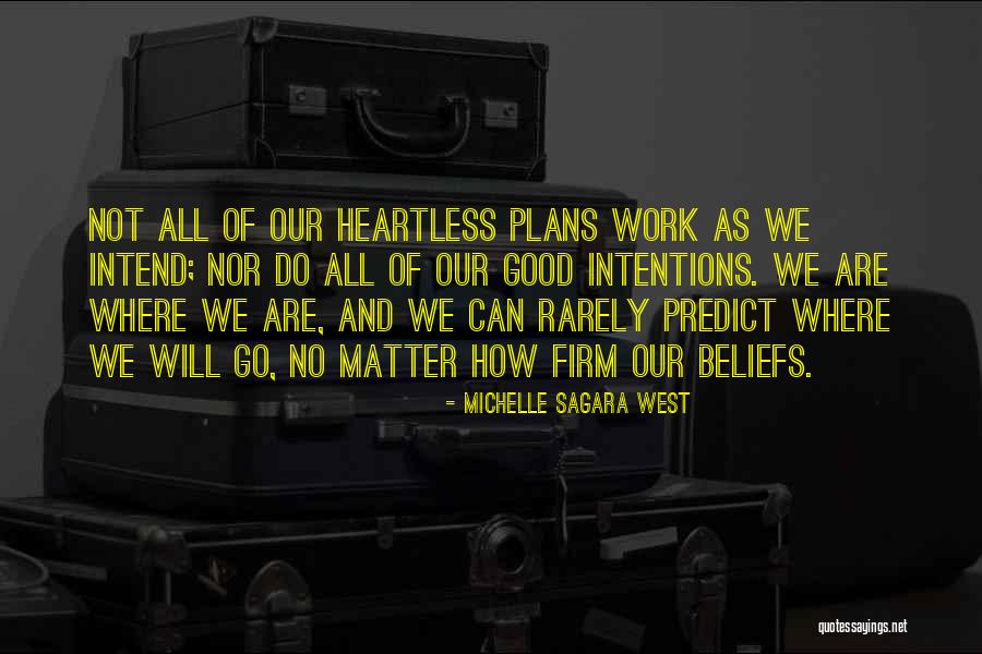 Steenovenhoeve Quotes By Michelle Sagara West Steenovenhoeve Quotes By Michelle Sagara West