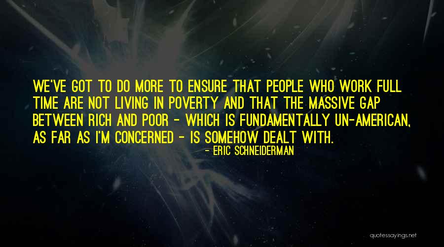 Steenstras Royal Dutch Quotes By Eric Schneiderman Steenstras Royal Dutch Quotes By Eric Schneiderman