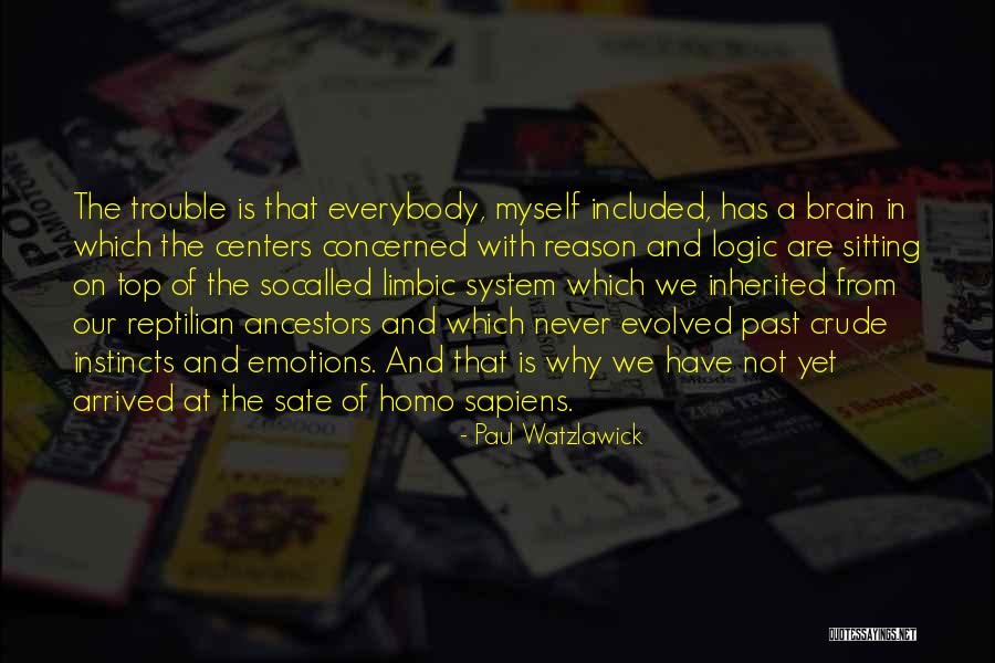 Steep Climb Quotes By Paul Watzlawick Steep Climb Quotes By Paul Watzlawick