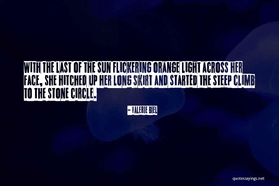 Steep Climb Quotes By Valerie Biel Steep Climb Quotes By Valerie Biel