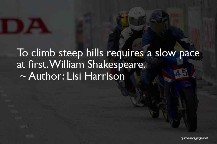 Steep Hills Quotes By Lisi Harrison