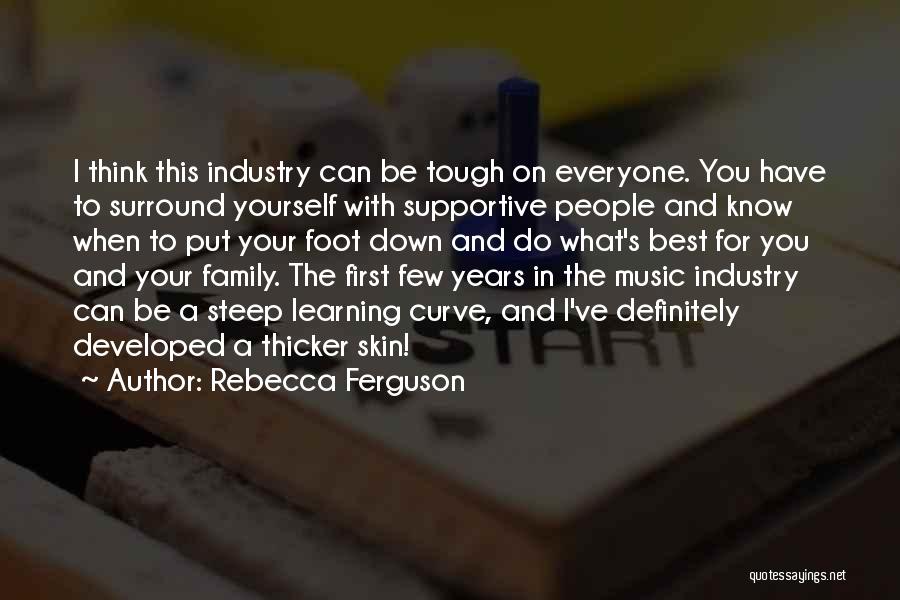 Steep Learning Curve Quotes By Rebecca Ferguson