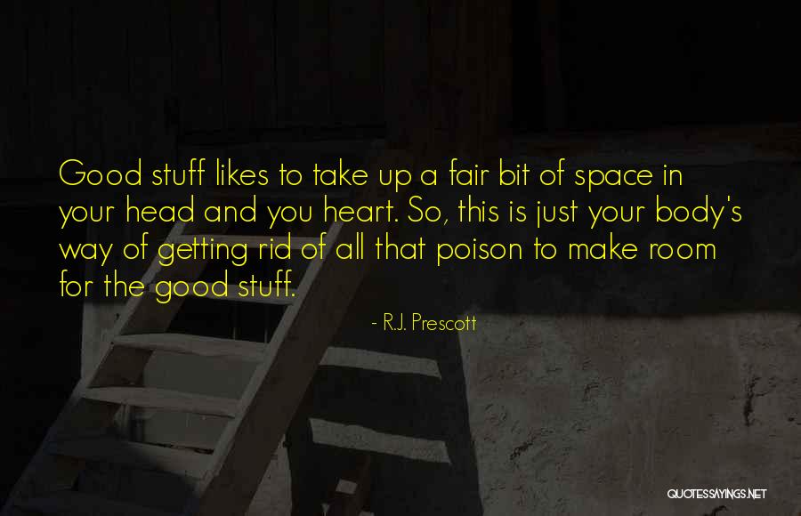 Steeped In Tradition Quotes By R.J. Prescott Steeped In Tradition Quotes By R.J. Prescott