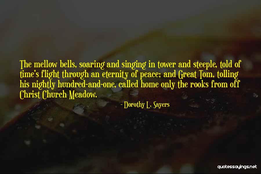 Steeple Quotes By Dorothy L. Sayers Steeple Quotes By Dorothy L. Sayers