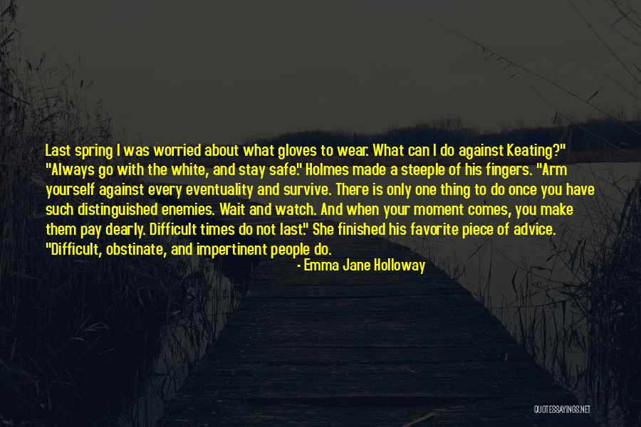Steeple Quotes By Emma Jane Holloway Steeple Quotes By Emma Jane Holloway