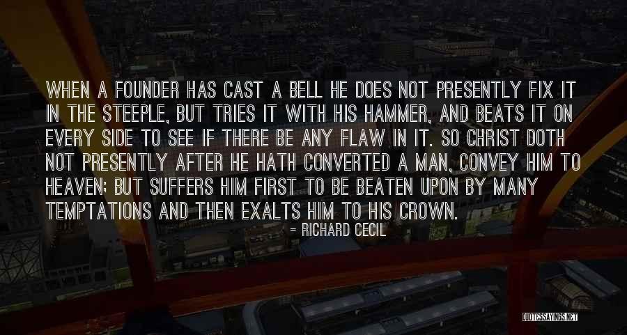Steeple Quotes By Richard Cecil Steeple Quotes By Richard Cecil