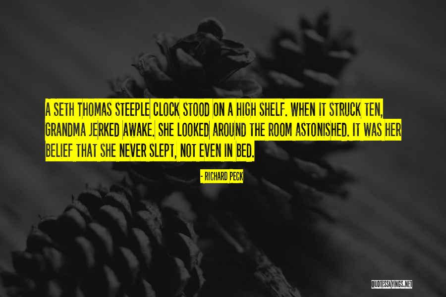 Steeple Quotes By Richard Peck Steeple Quotes By Richard Peck