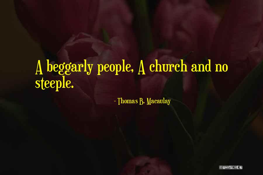 Steeple Quotes By Thomas B. Macaulay Steeple Quotes By Thomas B. Macaulay