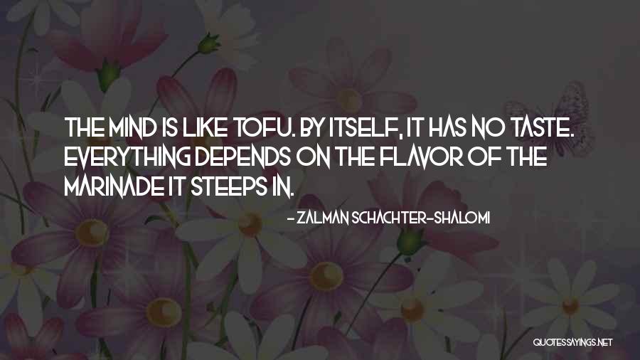 Steeps Quotes By Zalman Schachter-Shalomi Steeps Quotes By Zalman Schachter-Shalomi