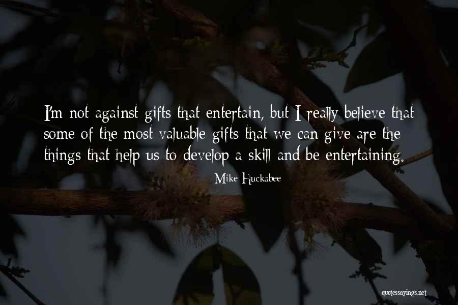 Steepy Dan Quotes By Mike Huckabee Steepy Dan Quotes By Mike Huckabee