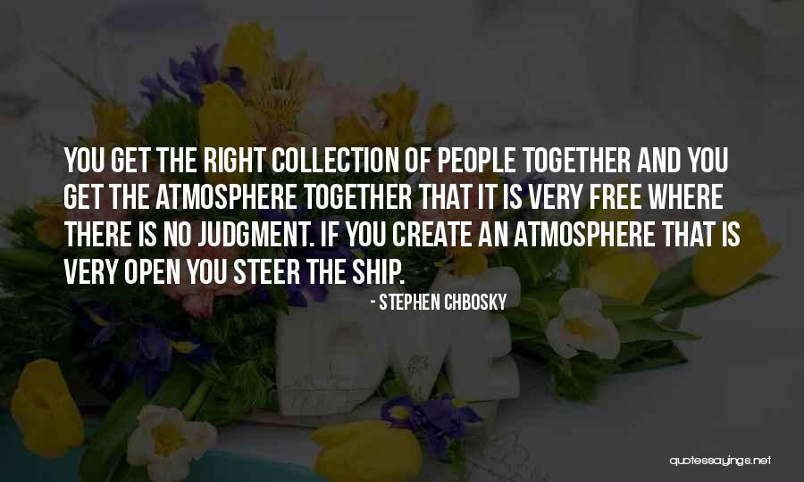 Steer The Ship Quotes By Stephen Chbosky Steer The Ship Quotes By Stephen Chbosky