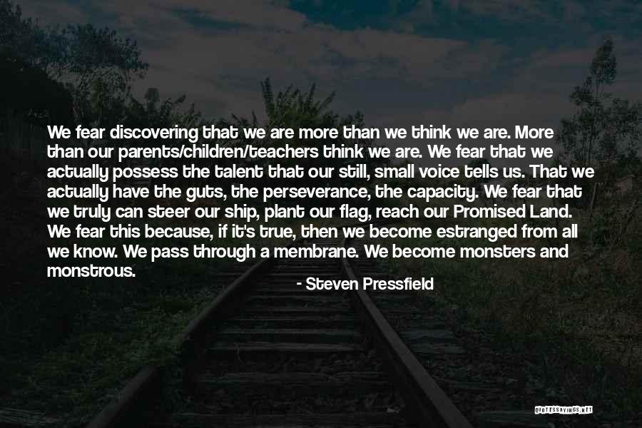 Steer The Ship Quotes By Steven Pressfield Steer The Ship Quotes By Steven Pressfield