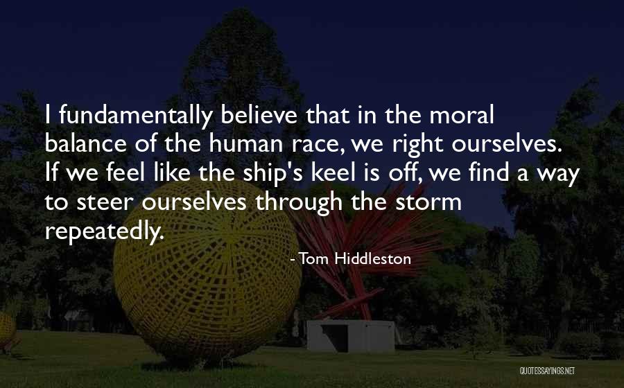 Steer The Ship Quotes By Tom Hiddleston Steer The Ship Quotes By Tom Hiddleston
