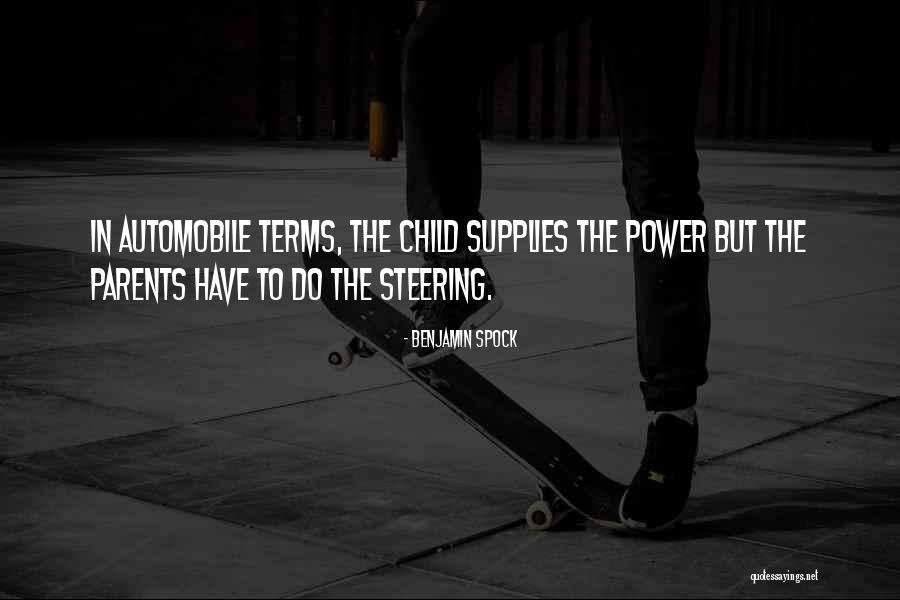 Steering Best Quotes By Benjamin Spock Steering Best Quotes By Benjamin Spock