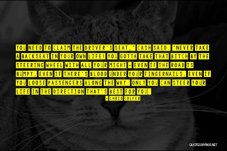 Steering Life Quotes By Chris Colfer Steering Life Quotes By Chris Colfer