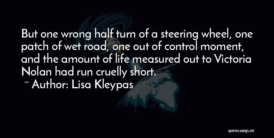 Steering Your Life Quotes By Lisa Kleypas