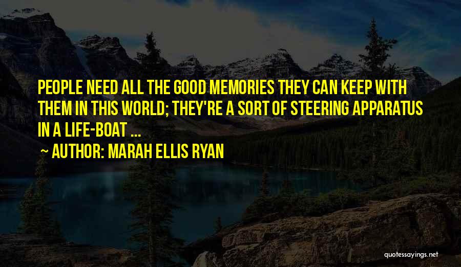 Steering Your Life Quotes By Marah Ellis Ryan