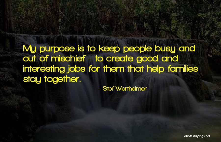 Stef Wertheimer Quotes 655827 Stef Wertheimer Quotes 655827