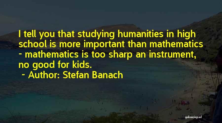 Stefan Banach Quotes 1247363