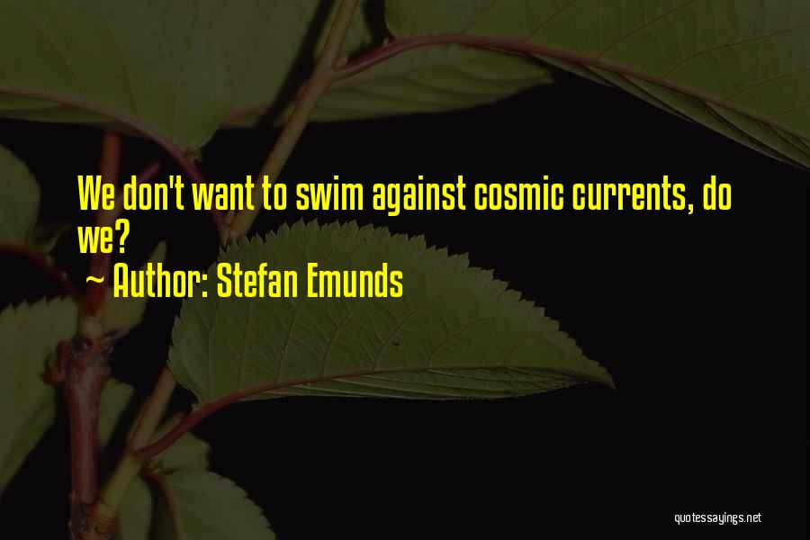 Stefan Emunds Quotes 492166