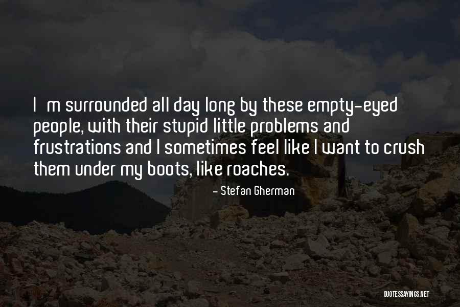 Stefan Gherman Quotes 78909