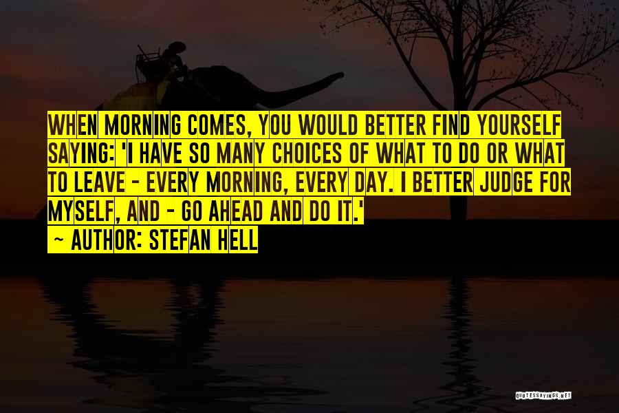 Stefan Hell Quotes 1037680