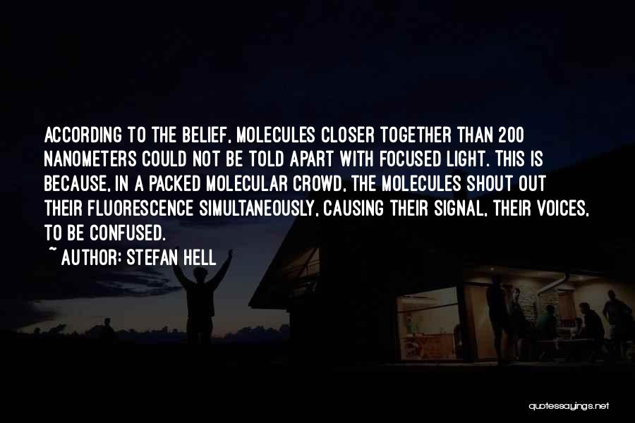 Stefan Hell Quotes 2194961